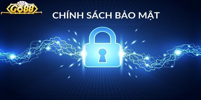 Chính sách bảo mật Go88